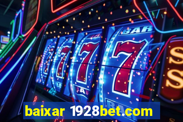 baixar 1928bet.com